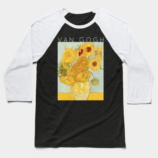 Van Gogh - Sunflowers Baseball T-Shirt